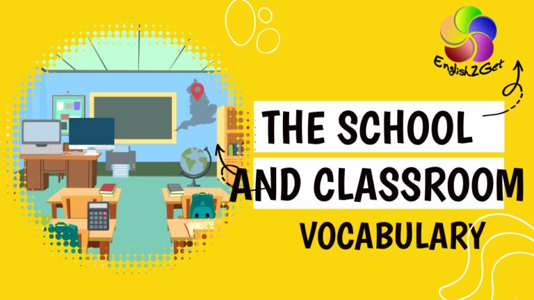 English school and Classroom vocabulary