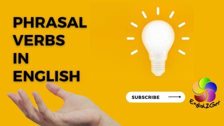 A fun way to learn Phrasal Verbs